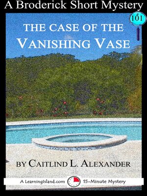 cover image of The Case of the Vanishing Vase